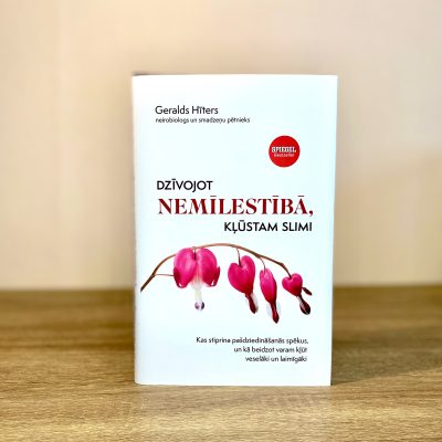 Dzīvojot nemīlestībā, kļūstam slimi